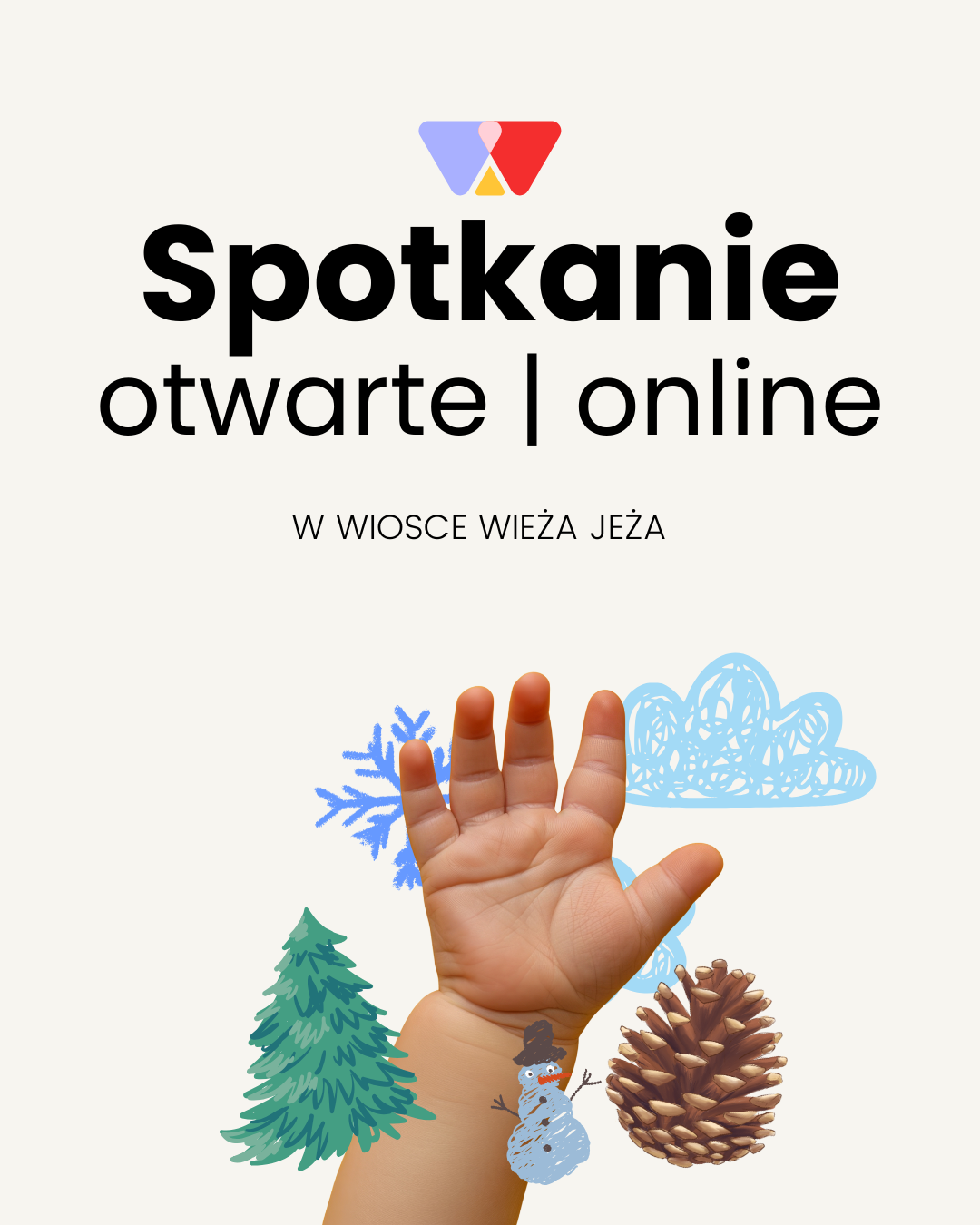 Spotkanie Otwarte online w Wiosce Wieża Jeża na Żoliborzu 1/2💛