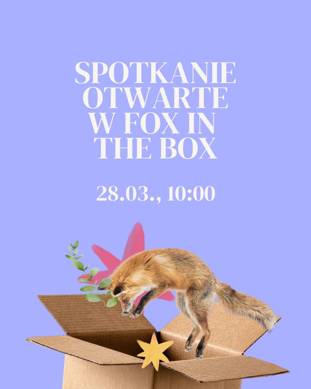 Spotkanie Otwarte w Wioska Fox in the box w Warszawa - Żoliborz 💛 