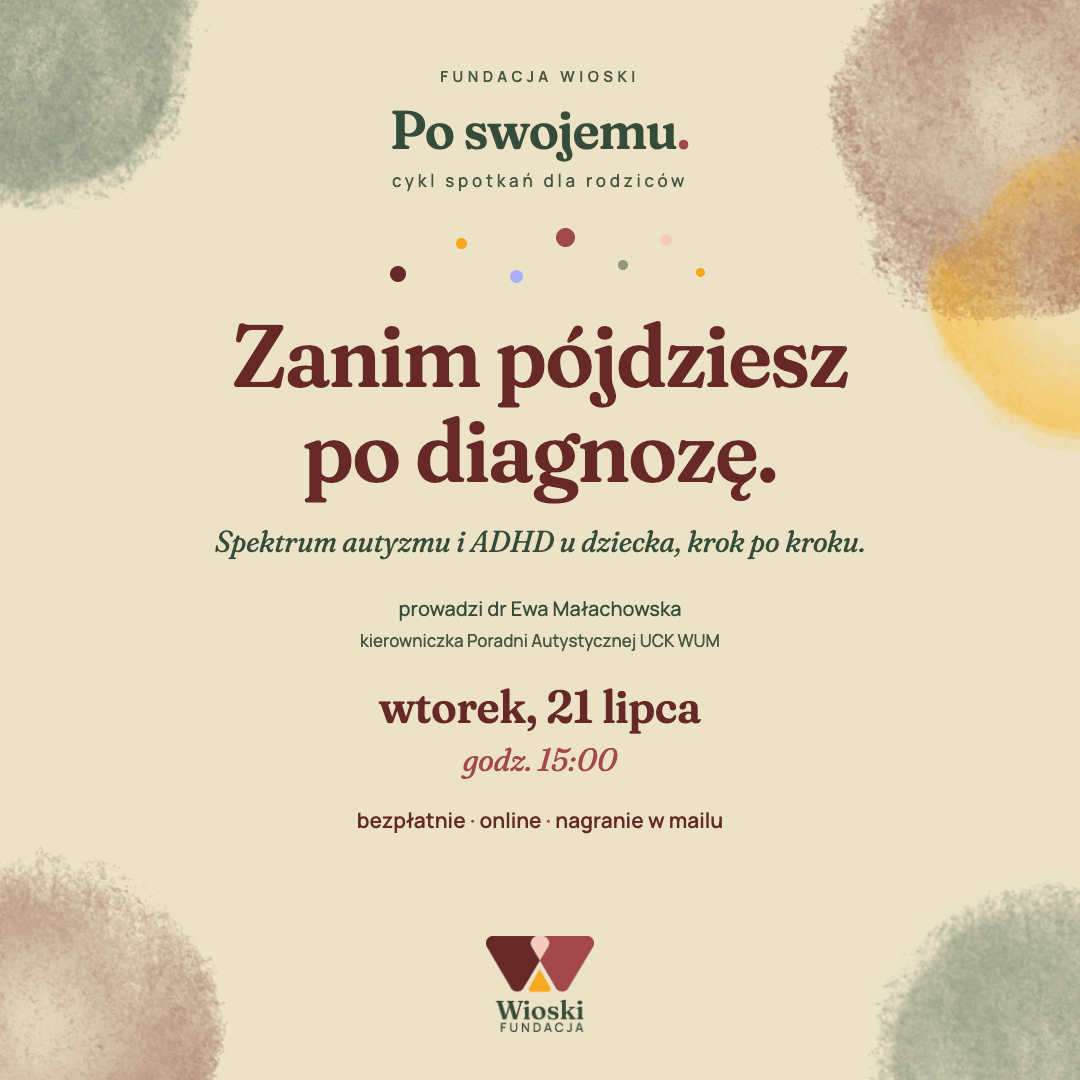 Zanim pójdziesz po diagnozę - webinar z dr Ewą Małachowską | Po swojemu 💛