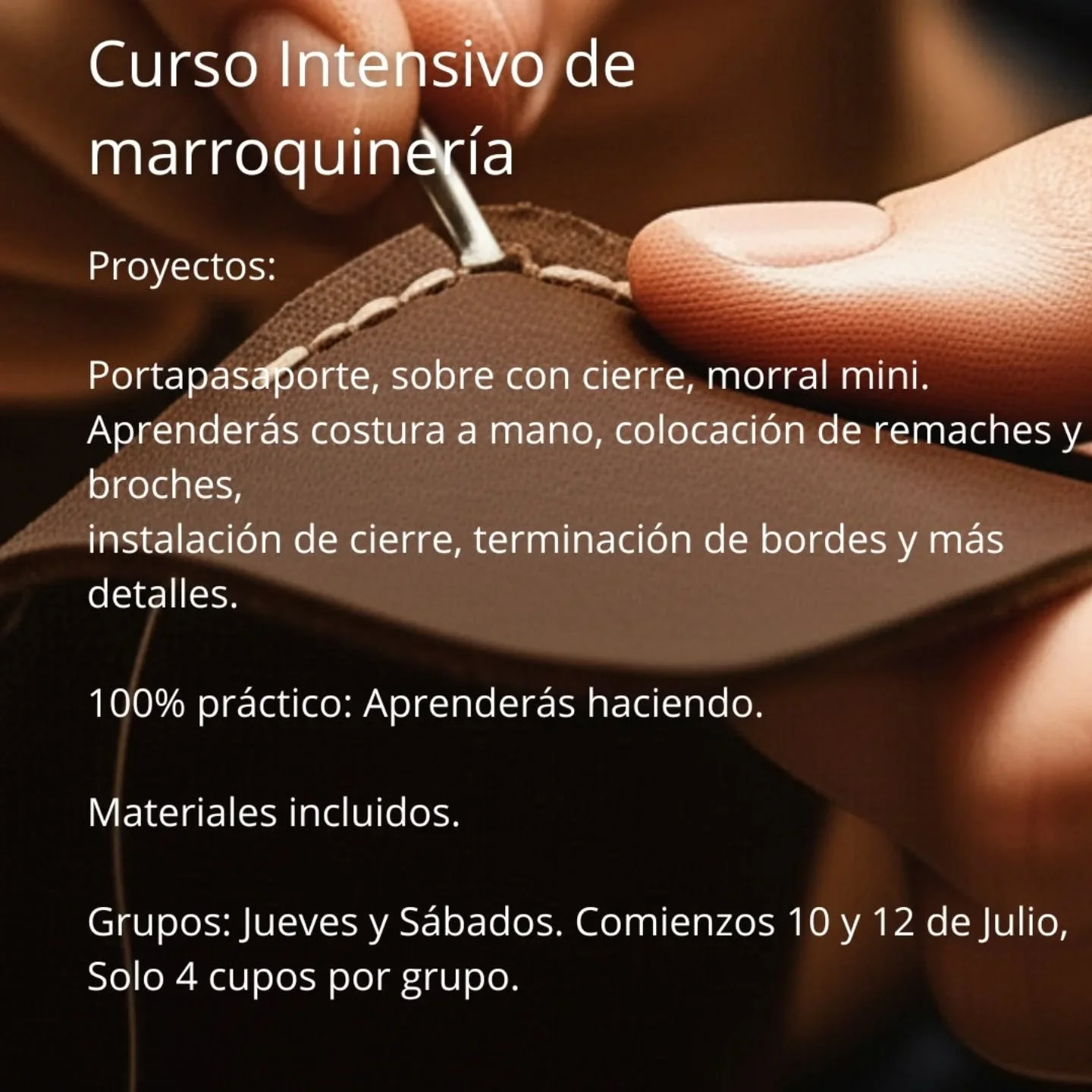 Nuevo curso de Marroquineria incial en julio. Escr&iacute;benos para enviarte toda la informaci&oacute;n.