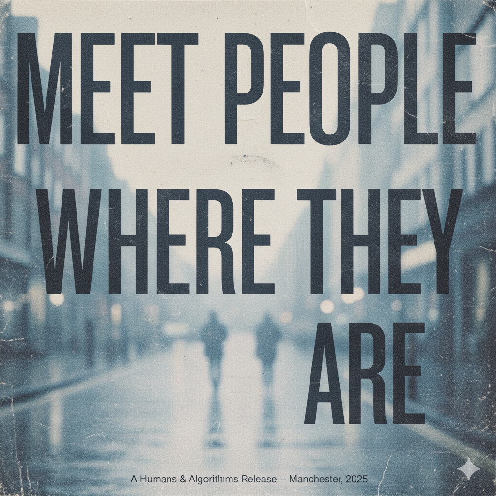 Meet people where they are 