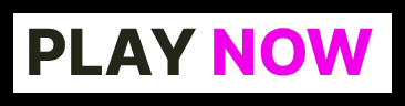 Text that says 'PLAY NOW' with 'PLAY' in black and 'NOW' in pink.