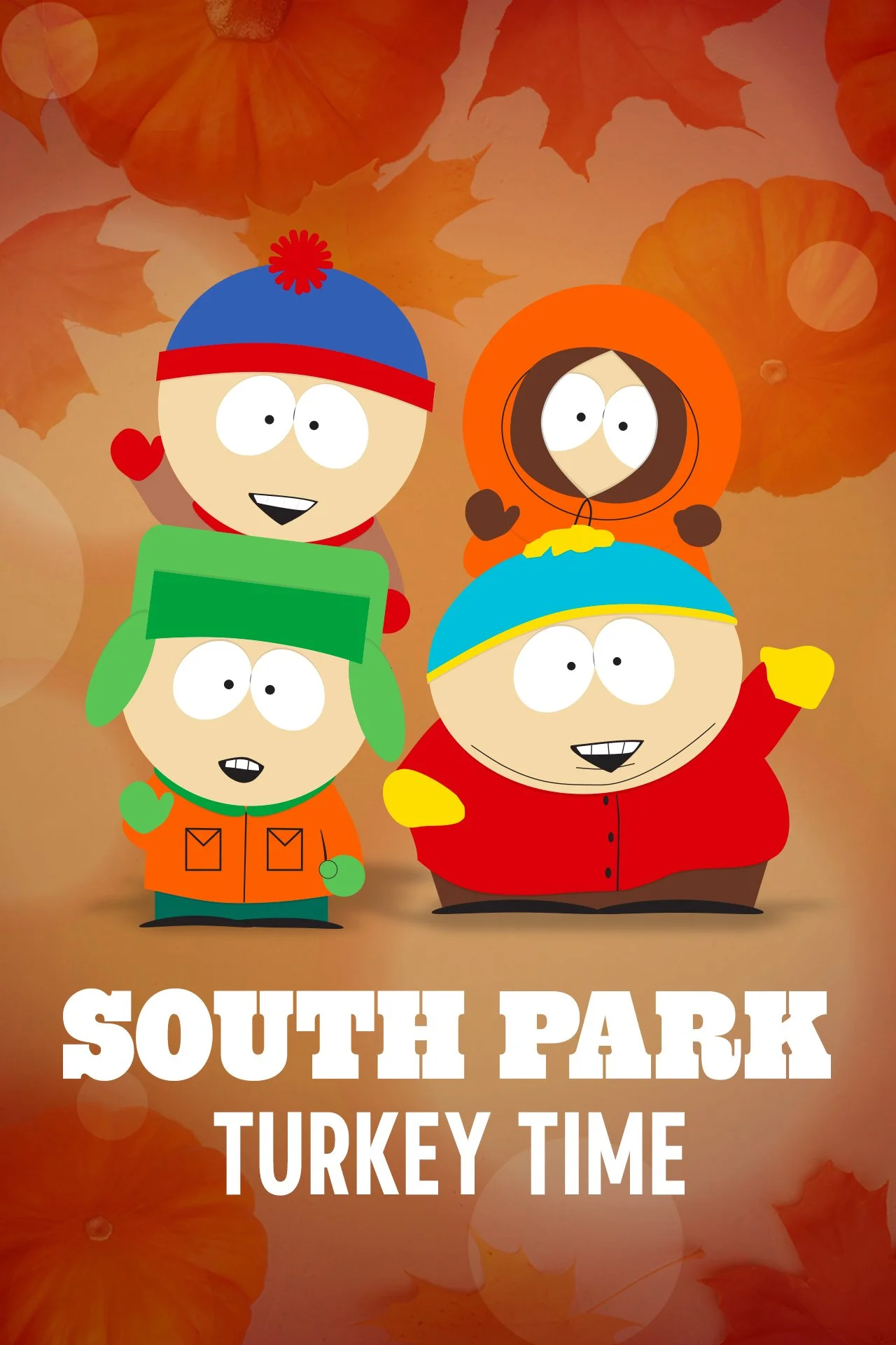 Turkey Time (Stan, Kenny, Kyle & Cartman)