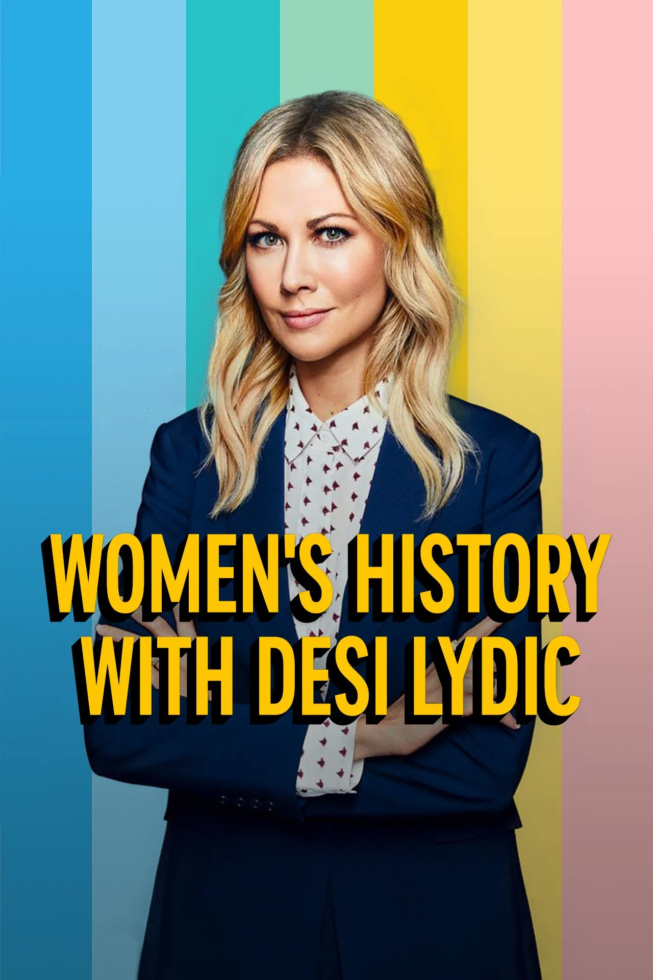 Women's History With Desi Lydic (Desi Lydic)