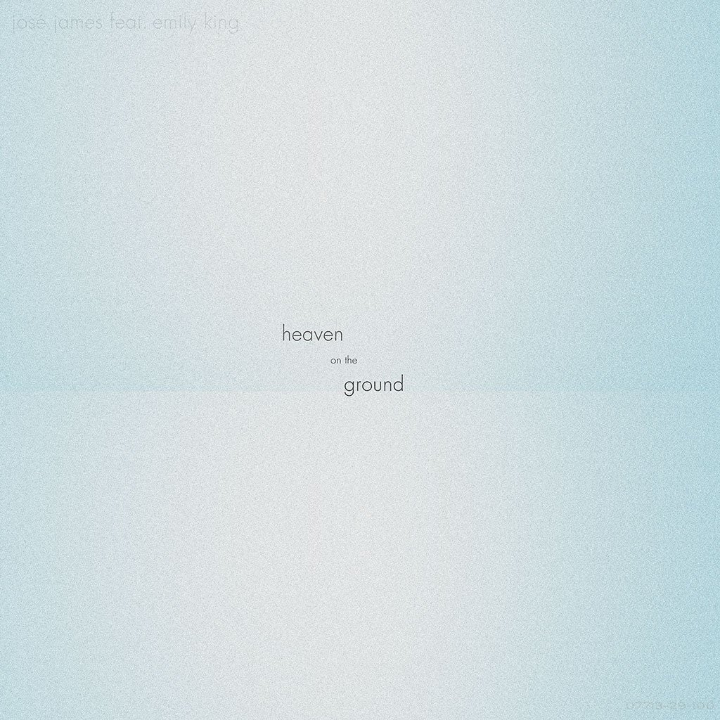 29_JoseJames_HeavenOnTheGround.jpg