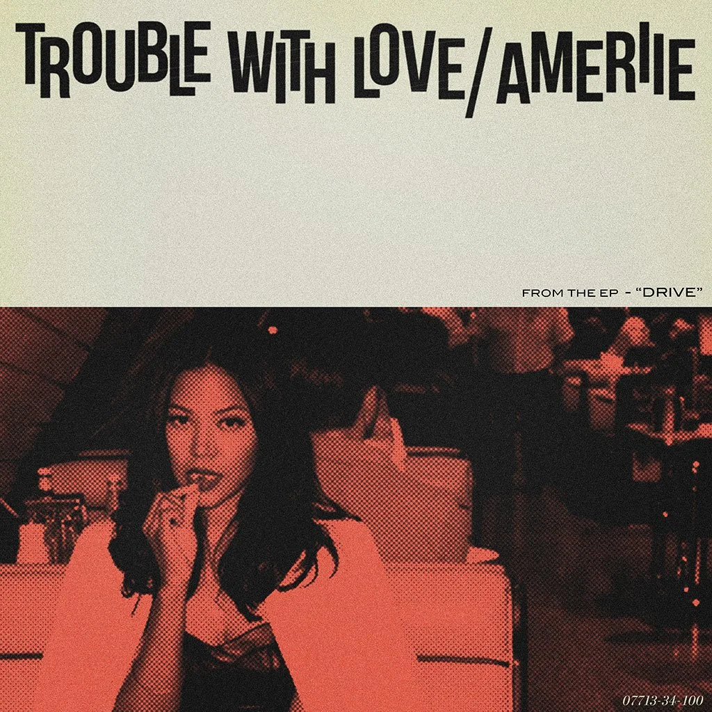 34_Ameriie_TroubleWithLove.jpg