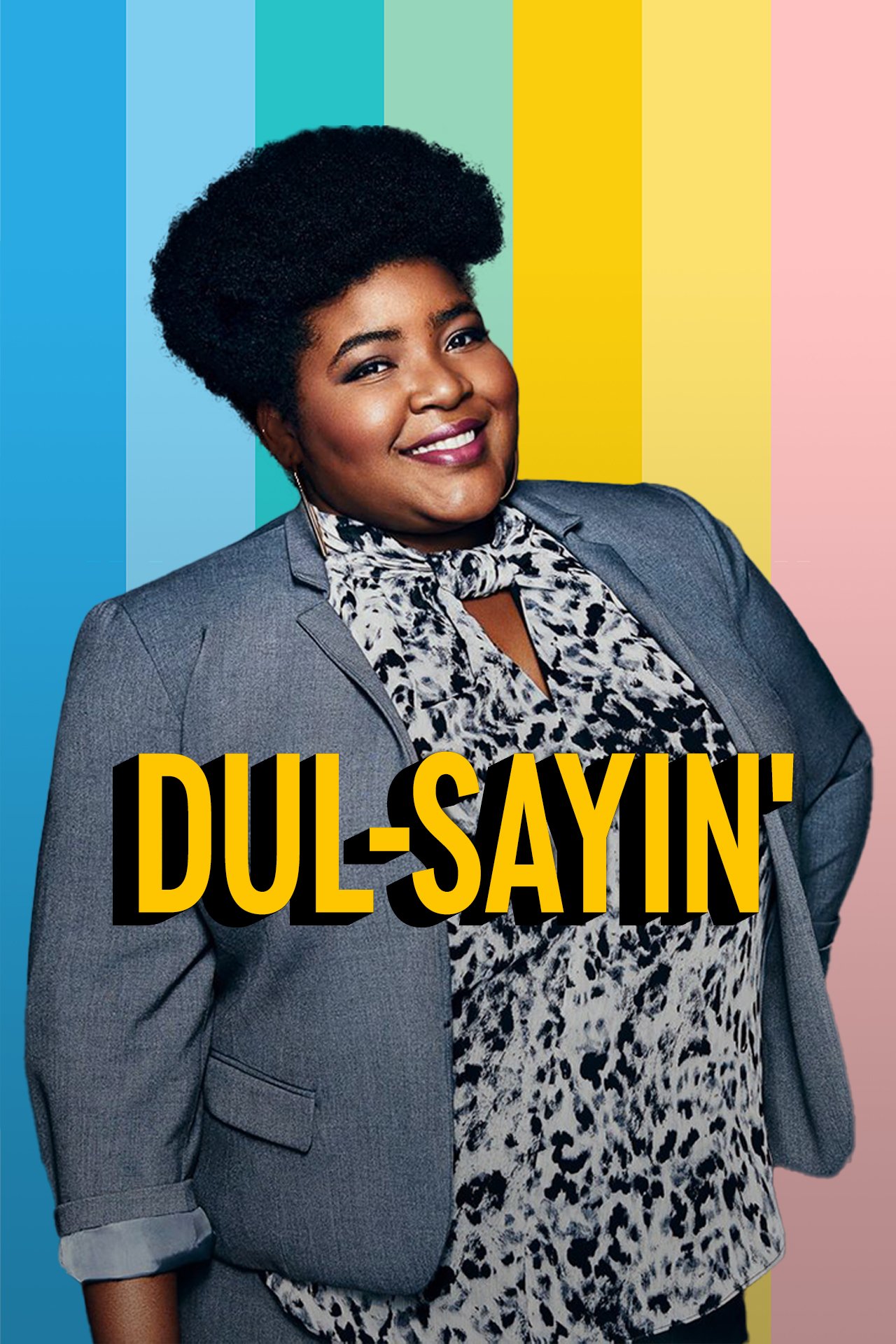 Dul-Sayin' (Dulcé Sloan)