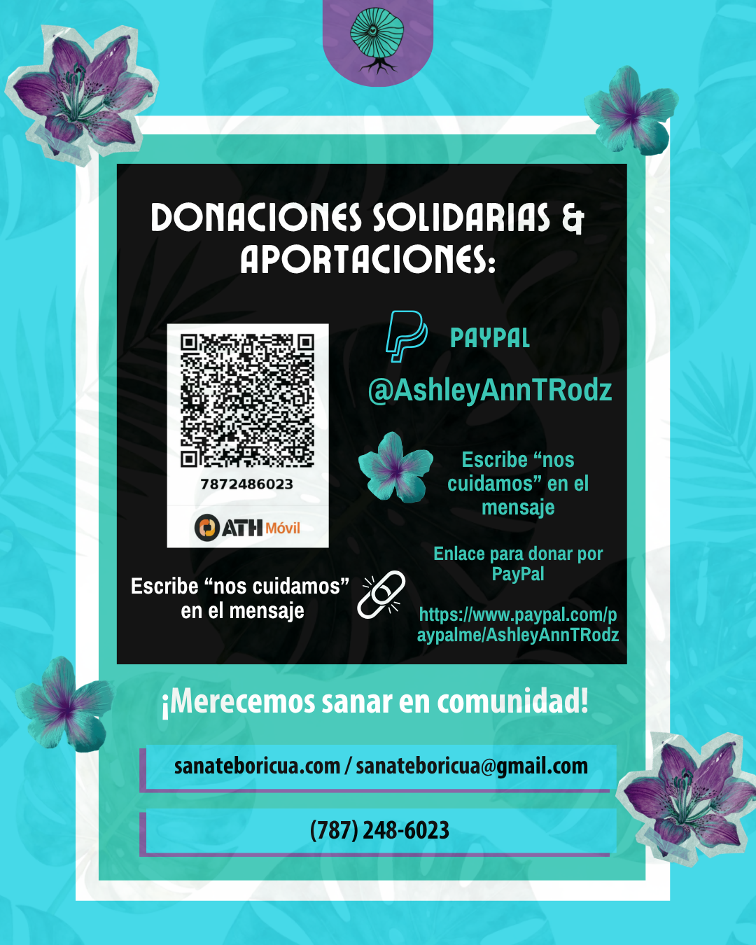 Cartel de donaciones solidarias y aportaciones con código QR, información de contacto, enlace a PayPal, y mensaje de agradecimiento a la comunidad, decorado con flores en fondo azul y verde.