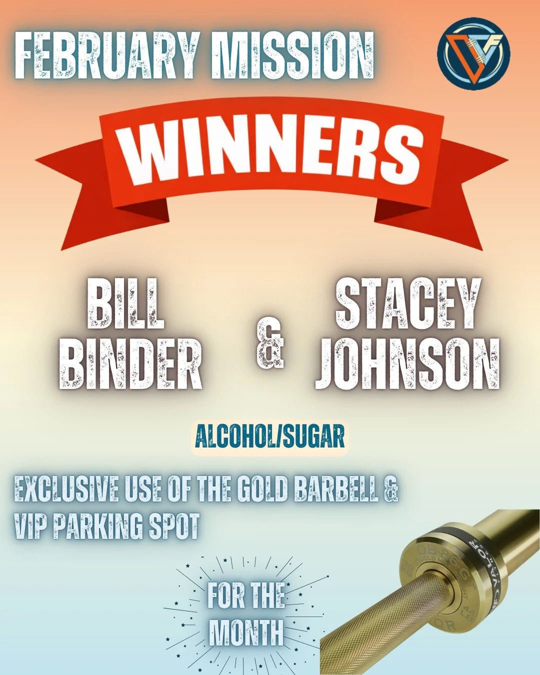 Give it up for our FEBRUARY Monthly Mission winners!
 🎉Bill Binder and Stacey Johnson🎉

They dominated the 5 alcohol or sugar FREE days each week and secured the Gold Barbells for the whole month&hellip; plus that sweet back parking spot 😎
Earned.