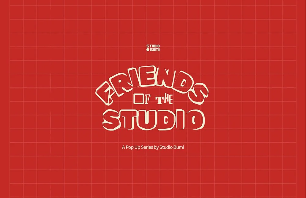 Friends of the Studio: Studio Bumi x Hana