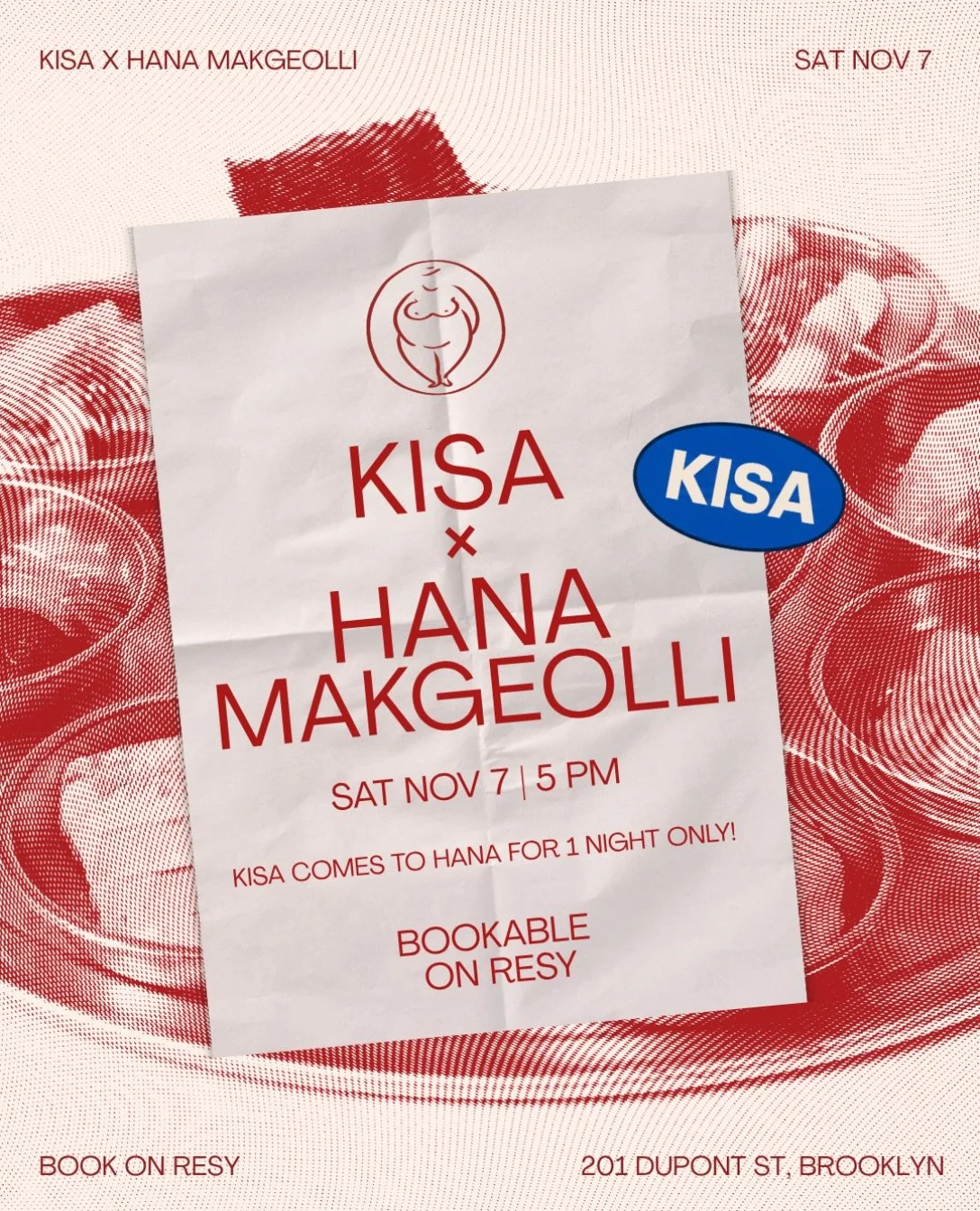 KISA x Hana ❤️&zwj;🔥

@kisarestaurant comes to Brooklyn! Taking over Hana Makgeolli for one night only, Kisa is bringing their greatest hits and all the anju your heart desires!

Think tender yukhoe with crisp Korean pear, fragrant sanchae bibimbap 