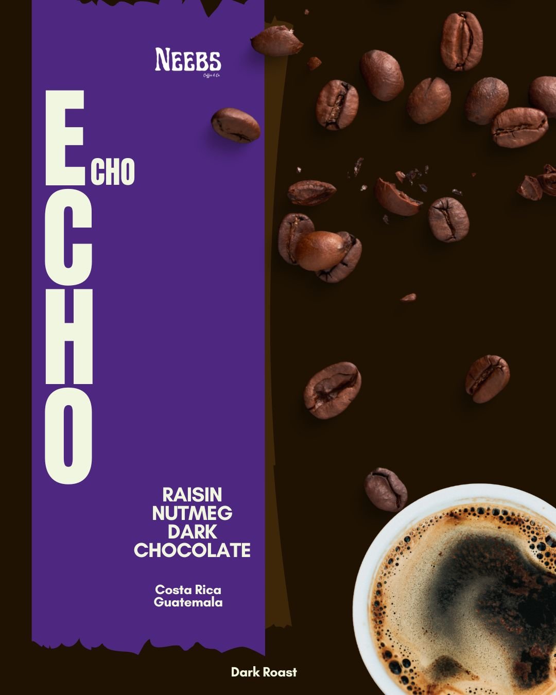 ECHO - Dark Roast