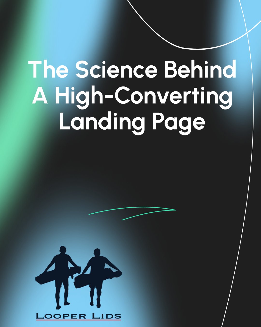 The science of a high-converting landing page