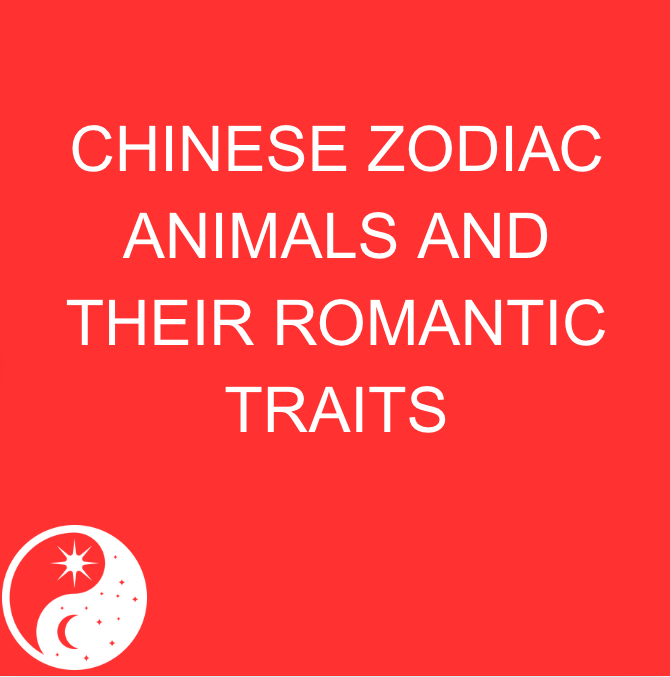 Book cover titled 'Chinese Zodiac Animals and Their Romantic Traits' with a red background and zodiac symbols in the corner.