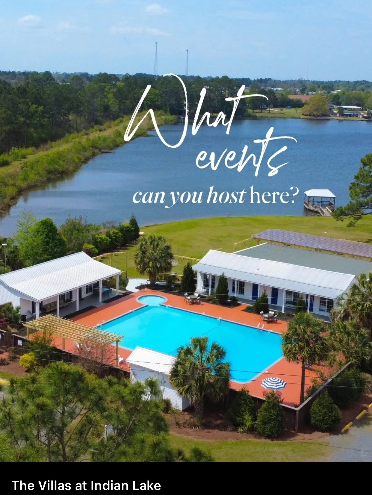 Aerial view of a resort with a swimming pool, surrounded by white buildings, near a lake with trees and a pier in the background, at Indian Lake. Text overlay asks, 'What events can you host here?'