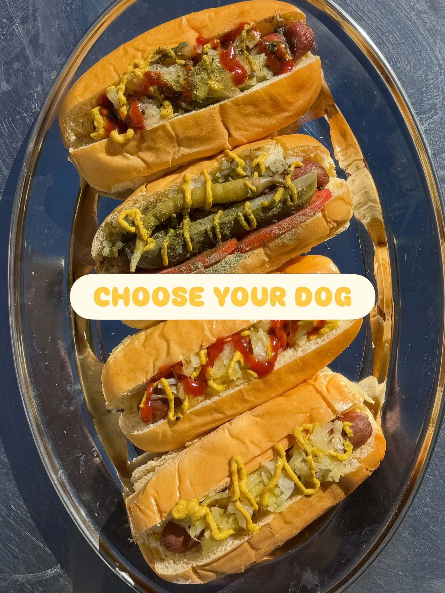 One dog to rule them all 🌭 

THE GERMAN
Dog + kraut + mustard

THE NEW YORK
Dog + kraut + mustard + ketchup

THE CHICAGO
Dog + pickle spear + sliced tomato + peppers + mustard + pickle relish + seasoning

THE WESTMONT
Dog + kraut + pickle relish + m
