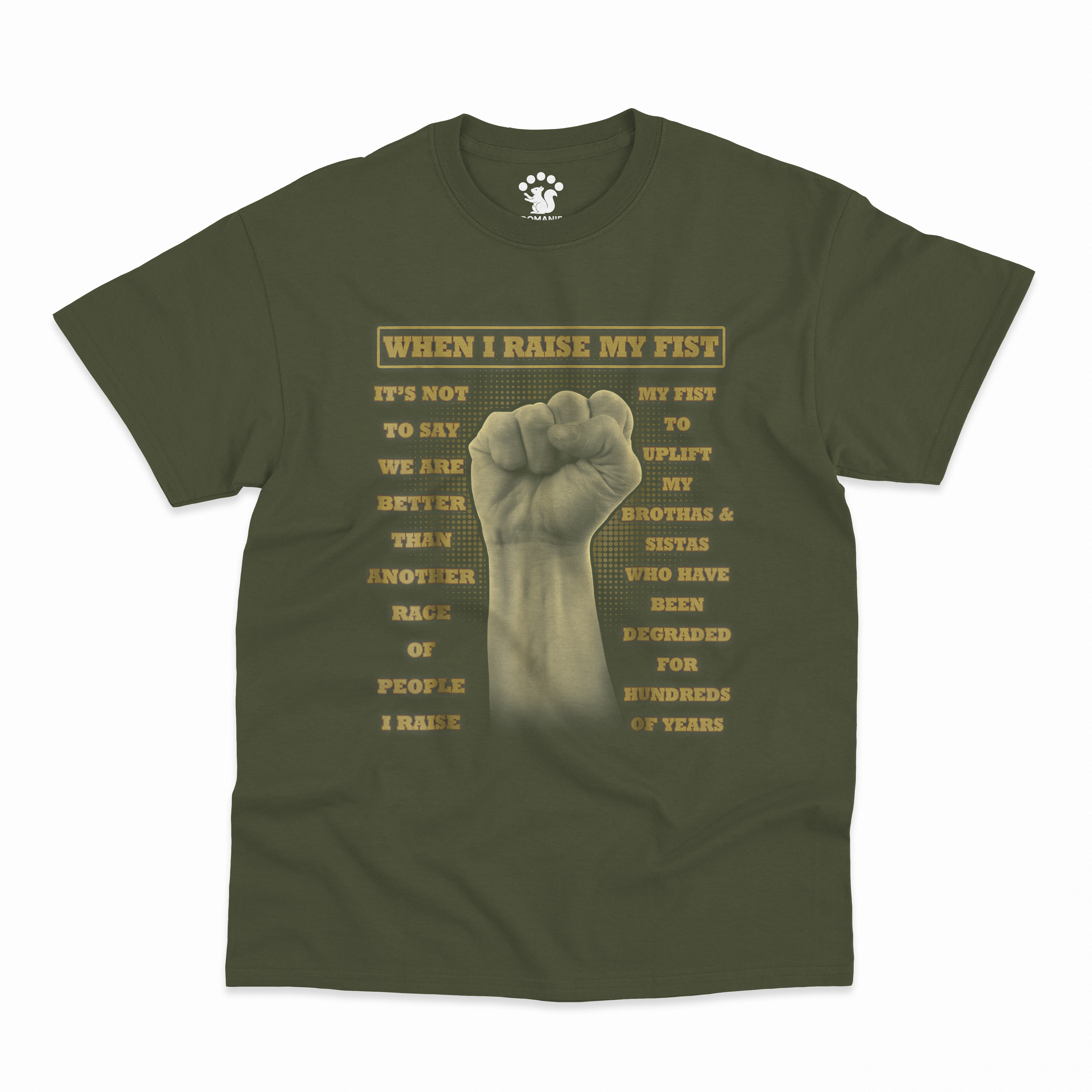 When I Raise My Fist – Unity & Empowerment Statement Tee