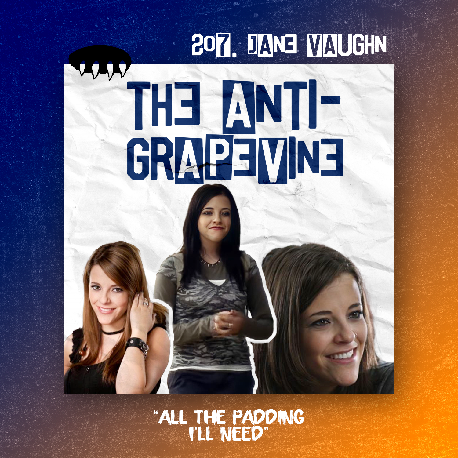 E207: All the Padding I’ll Need (Jane Vaughn) — The Anti-Grapevine