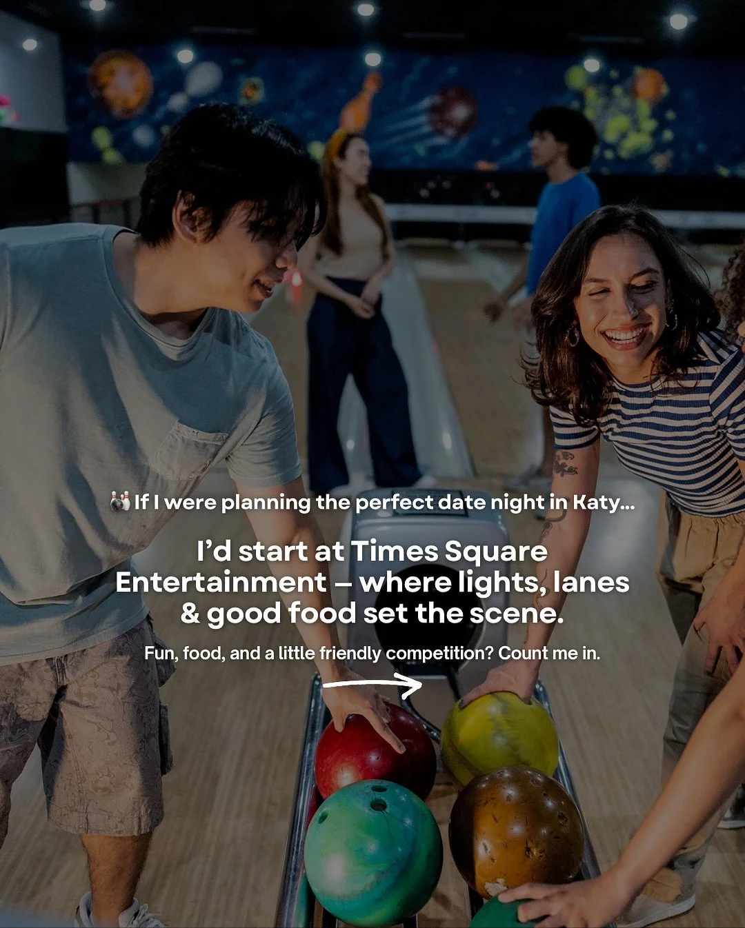 🎳 If I were planning the perfect date night in Katy&hellip; I&rsquo;d start at Times Square Entertainment, where the lights, lanes, and laughter set the perfect vibe.

🍔 Dinner and drinks come first &mdash; think wings, flatbreads, and a round of c