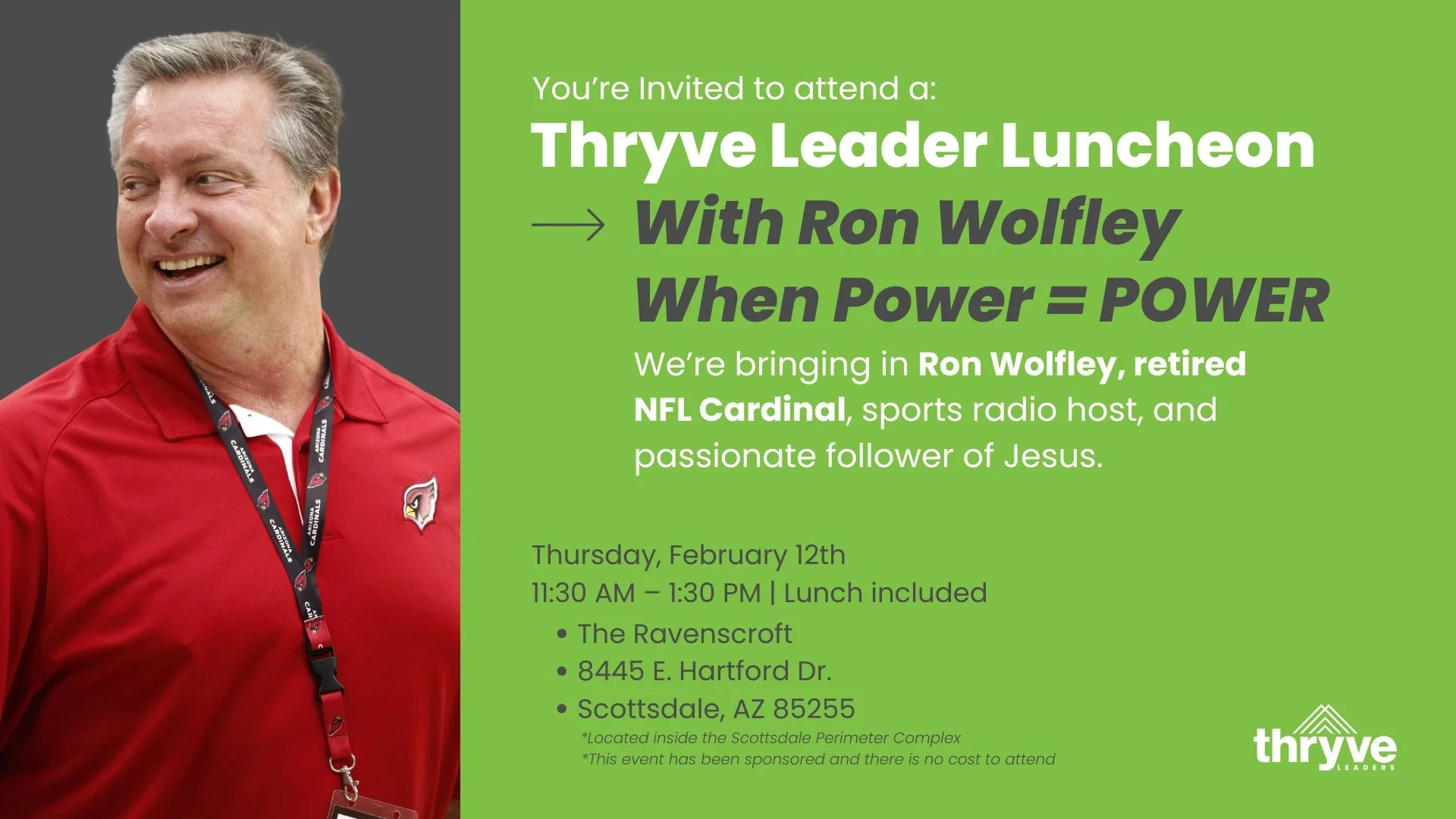 Ron Wolfley Luncheon // When Power = POWER