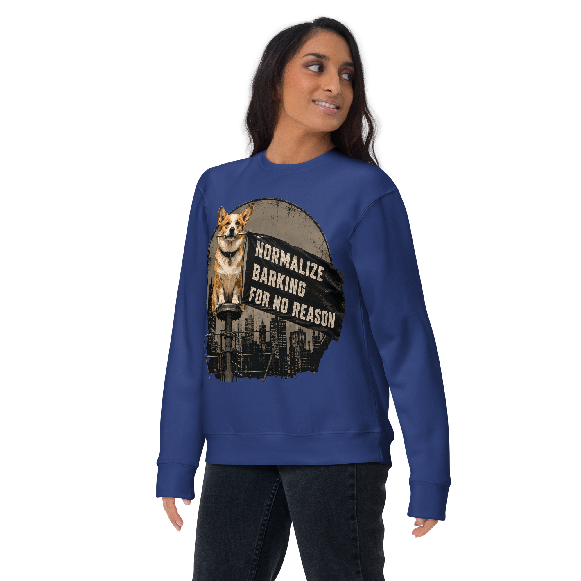 Normalize Barking For No Reason | Funny Corgi Premium Sweatshirt