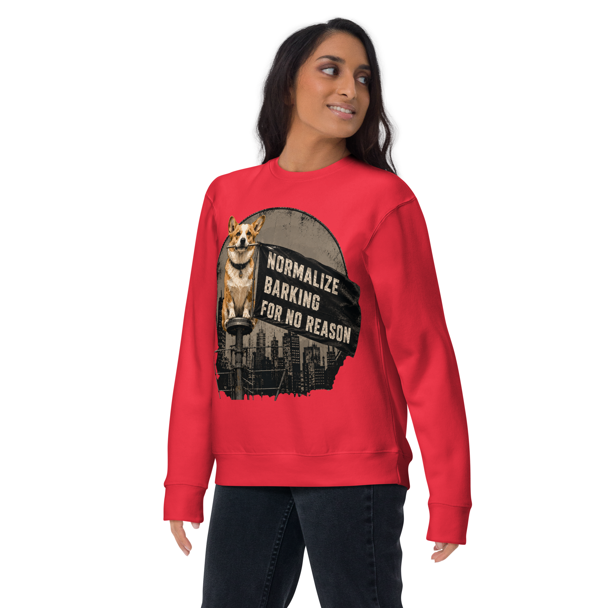 Normalize Barking For No Reason | Funny Corgi Premium Sweatshirt
