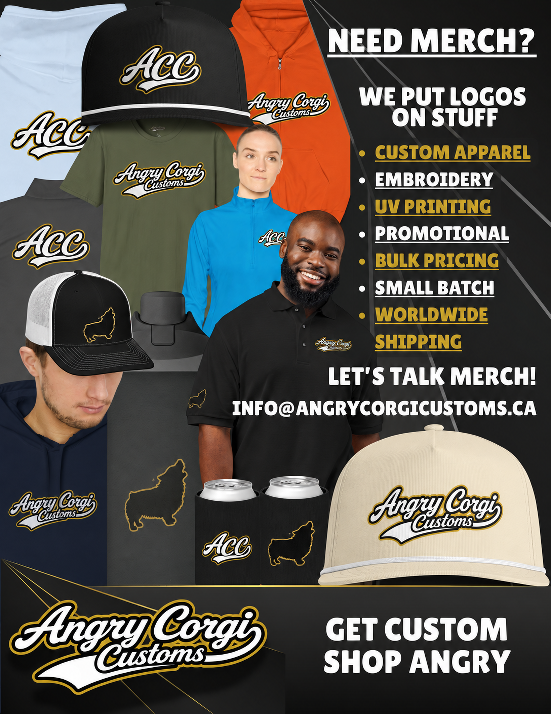 Advertisement for Angry Corgi Customs, a company that sells custom merchandise like hats, shirts, hoodies, and drink coolers with logos and embroidery. Shows various apparel items with the company's logo and contact information for custom merchandise orders.