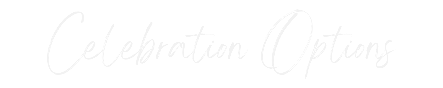 Text reading 'Celebration Options' in white script font on a black background.