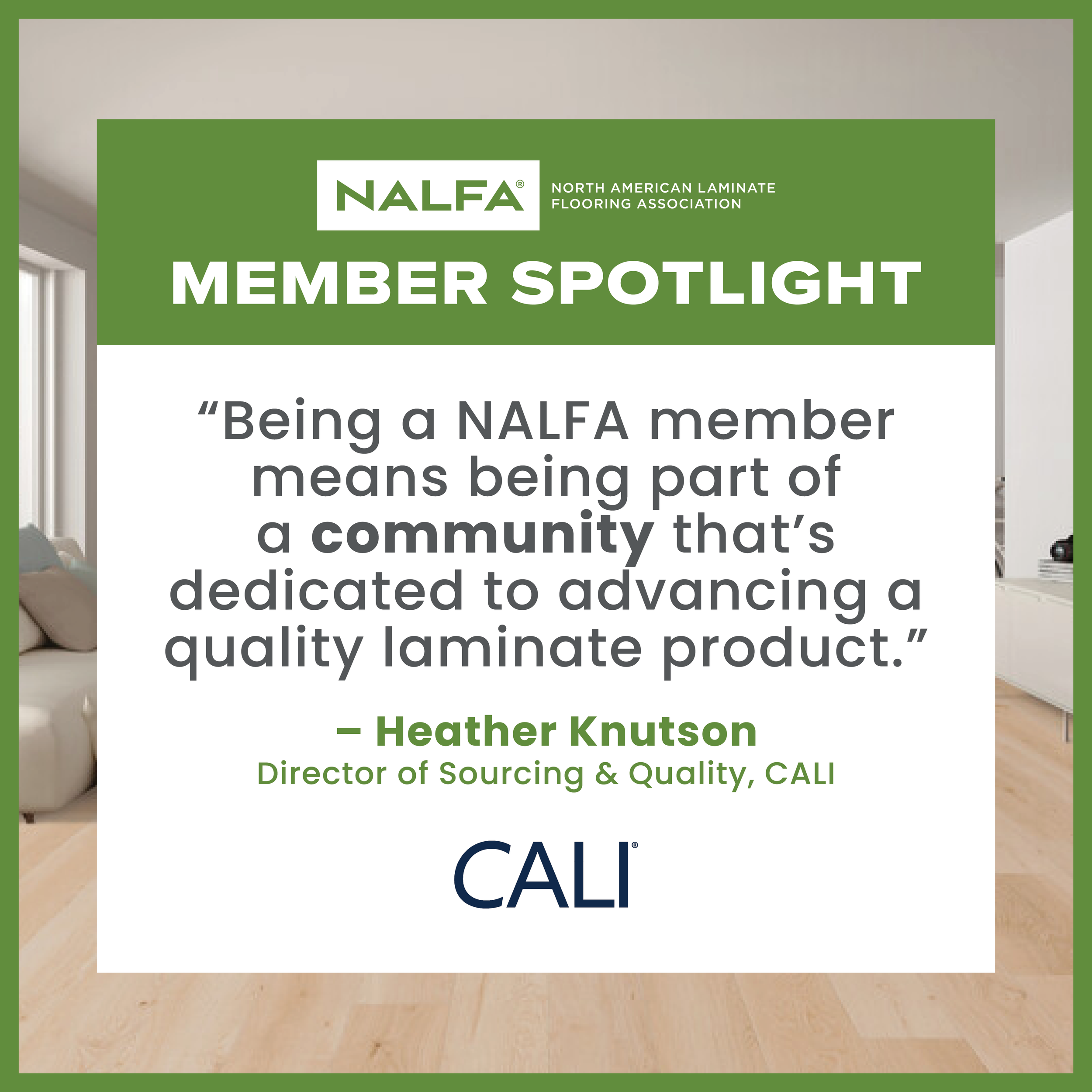 A promotional graphic for the North American Laminate Flooring Association with a quote about being a NALFA member, set against a background of a modern living room with laminate flooring.
