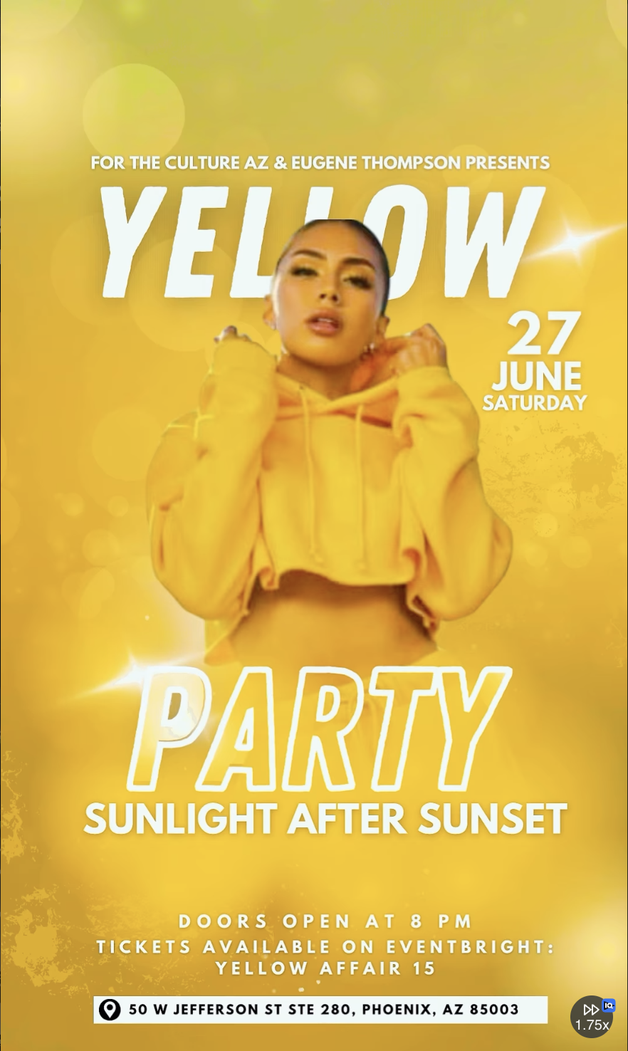 Yellow-themed party event flyer with a woman in a yellow hoodie, large bold text reading 'YELLOW PARTY,' date June 27, Saturday, at 8 PM, located at 50 W Jefferson St Ste 280, Phoenix, AZ 85003.