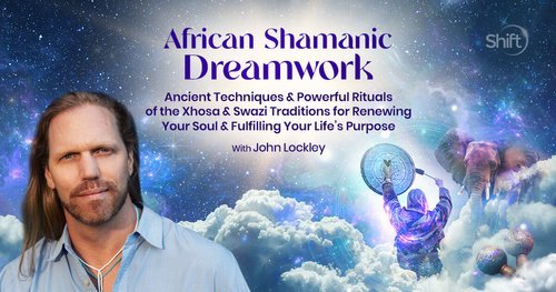 African Shamanic Dreamwork - 7-week Course