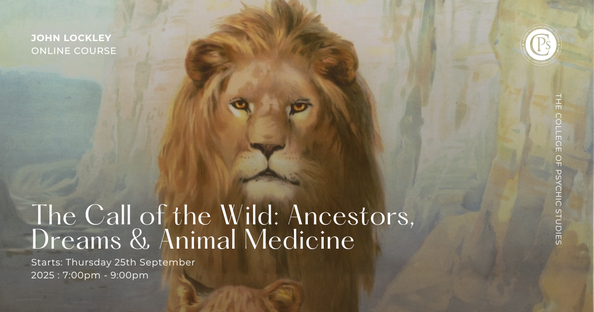 6 Week Course: The Call of the Wild: Ancestors, Dreams &amp; Animal Medicine