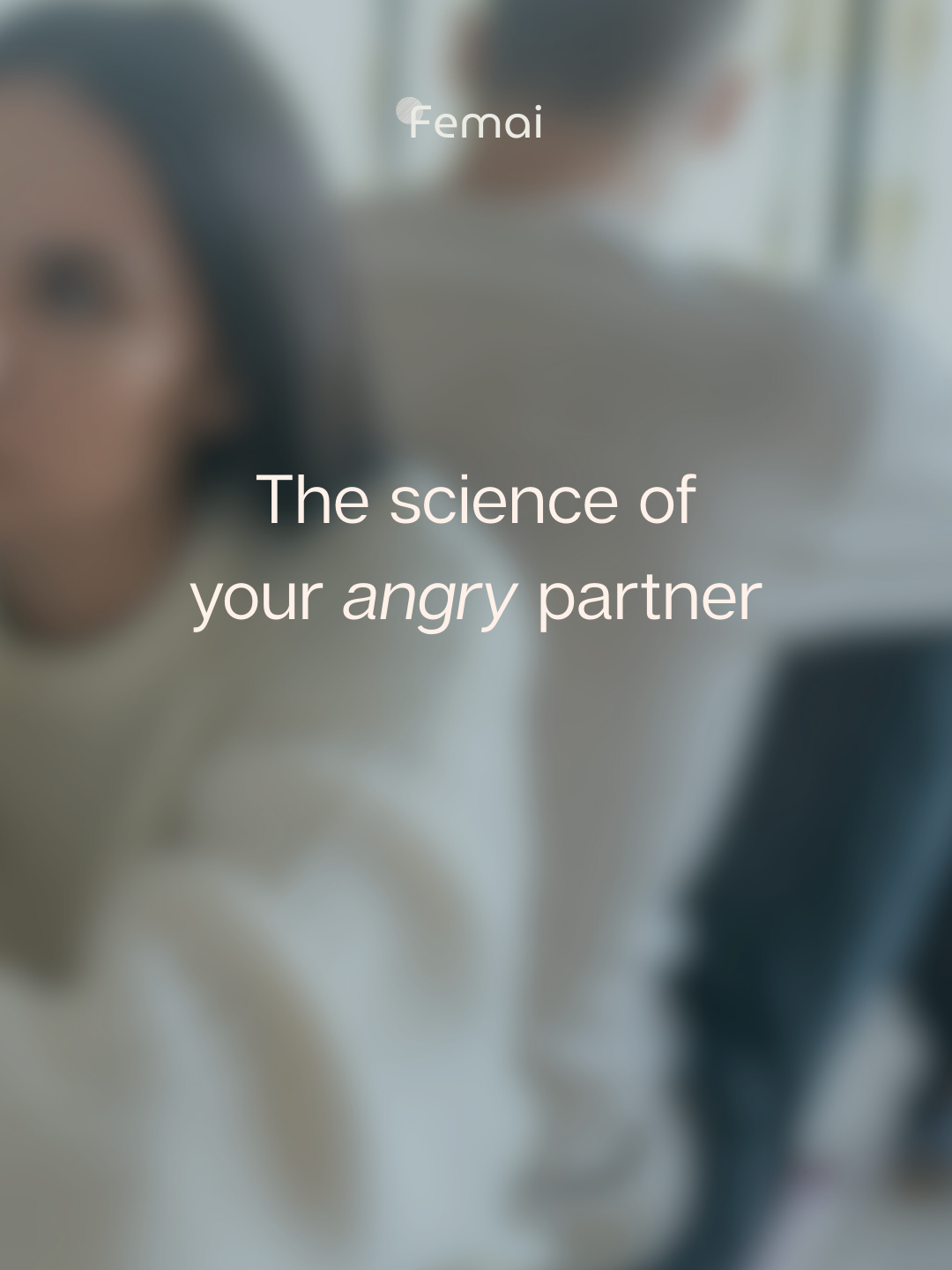 The Science of Your Angry Partner