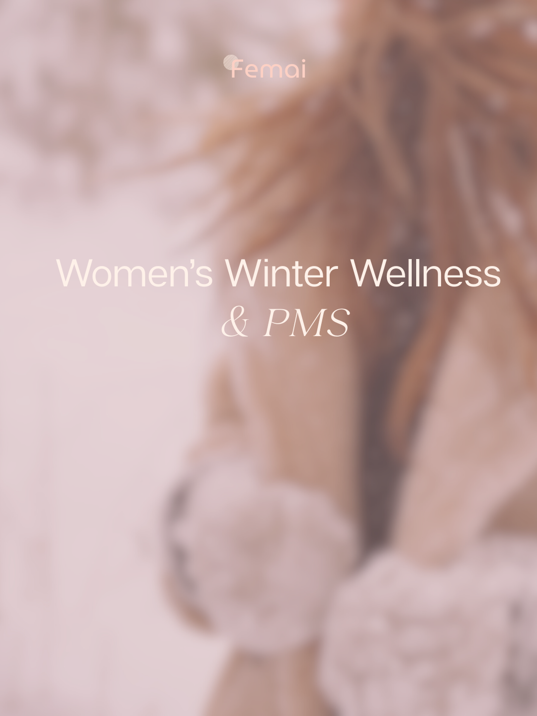 Women's&nbsp;winter&nbsp;health - Take control of&nbsp;seasonal&nbsp;PMS &amp; mood&nbsp;