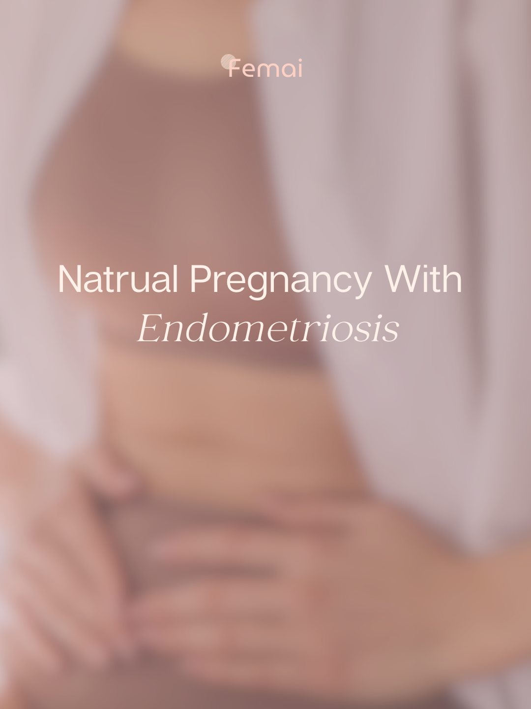 Can&nbsp;you get pregnant with endometriosis—naturally? The&nbsp;science and hope&nbsp;for fertility beyond IVF