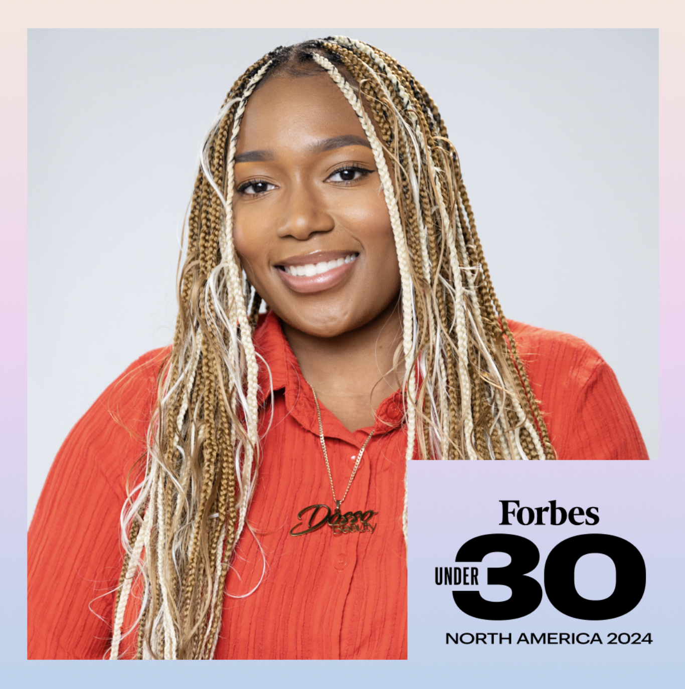 Portrait of a young woman with braids wearing a red shirt and a necklace that says "Diza". There is a FORBES logo and text indicating "Under 30 North America 2024" in the bottom right corner.