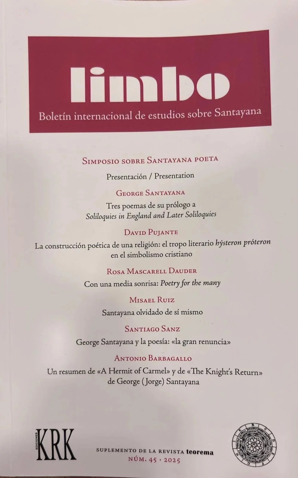 “Santayana olvidado de sí mismo” por Misael Ruiz en la revista Limbo (nº45, 2025), número dedicado por entero a la poesía de George Santayana