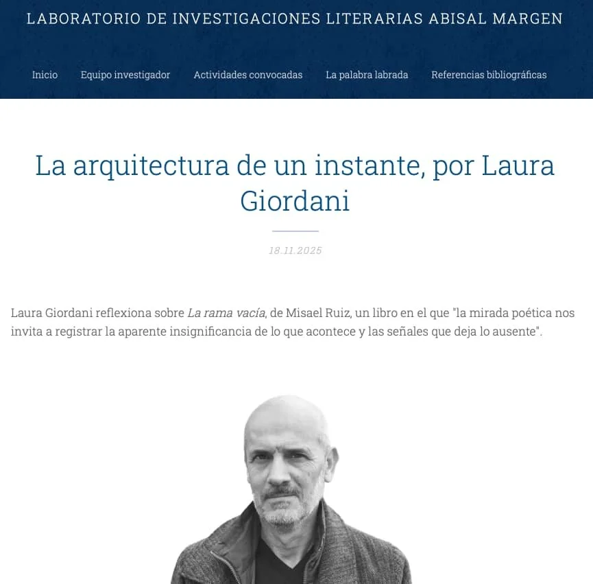 "La arquitectura de un instante" por Laura Giordani sobre "La rama vacía" (Animal Sospechoso, 2025) de Misael Ruiz para la revista Abisal Margen