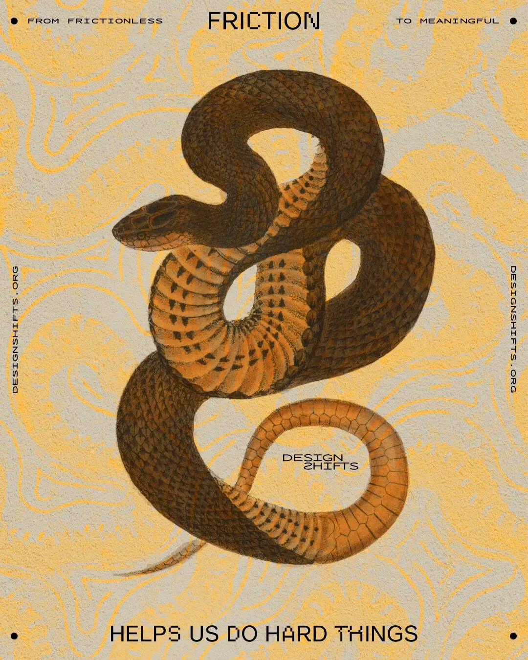 snake images with the text Friction helps us do hard things