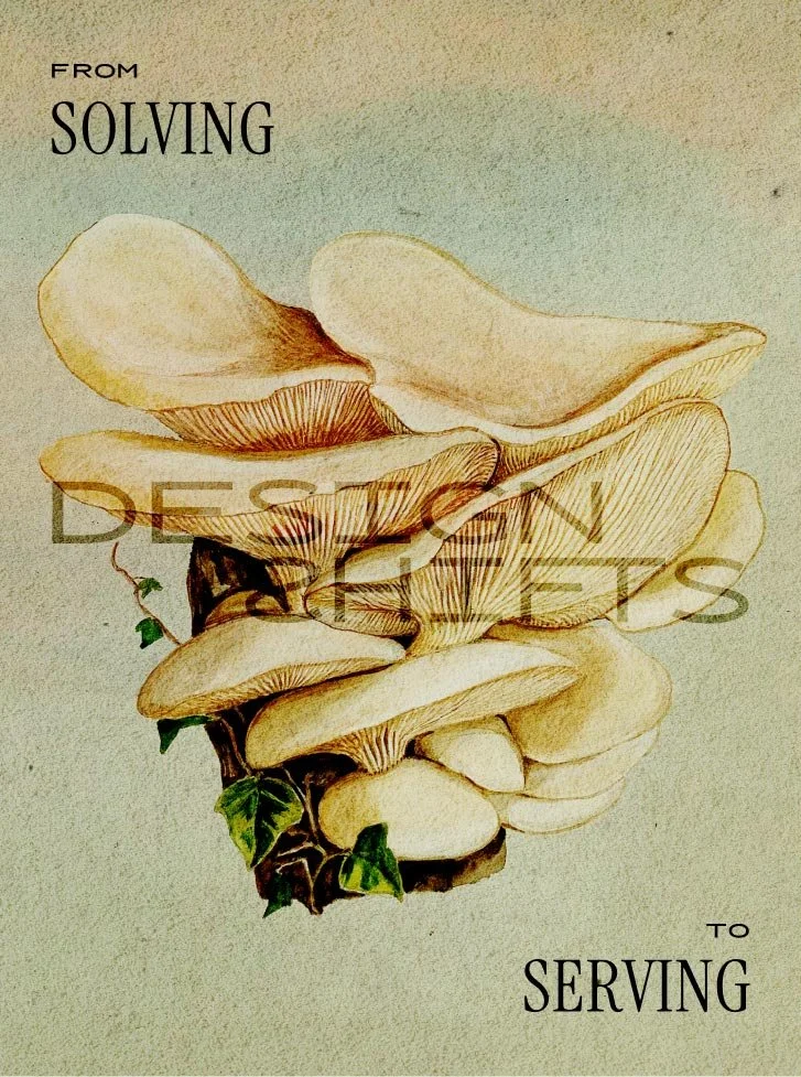 Mushrooms on a beige background. Text says from solving to serving