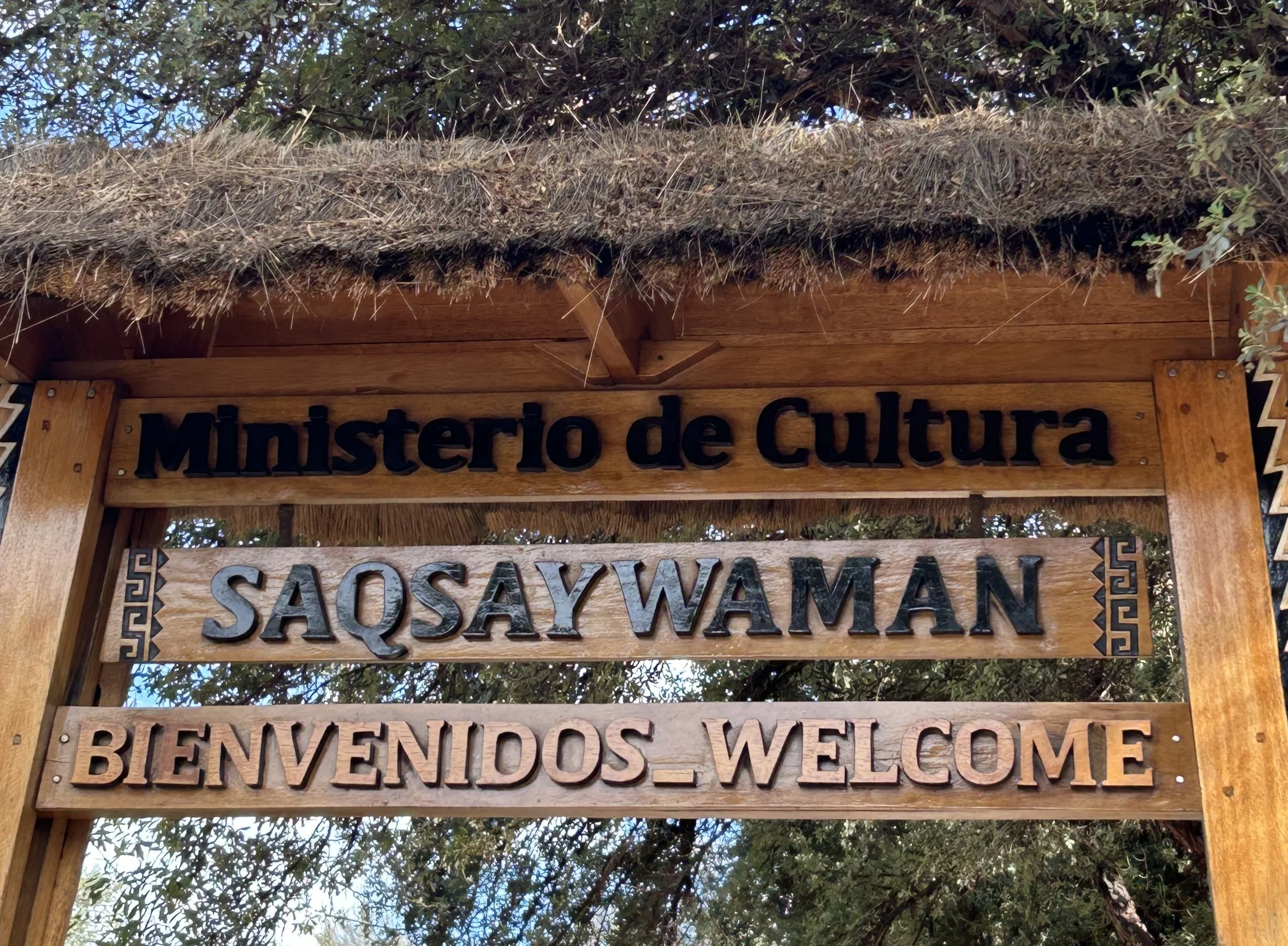 saqsaywaman cusco peru welcome sign.JPG