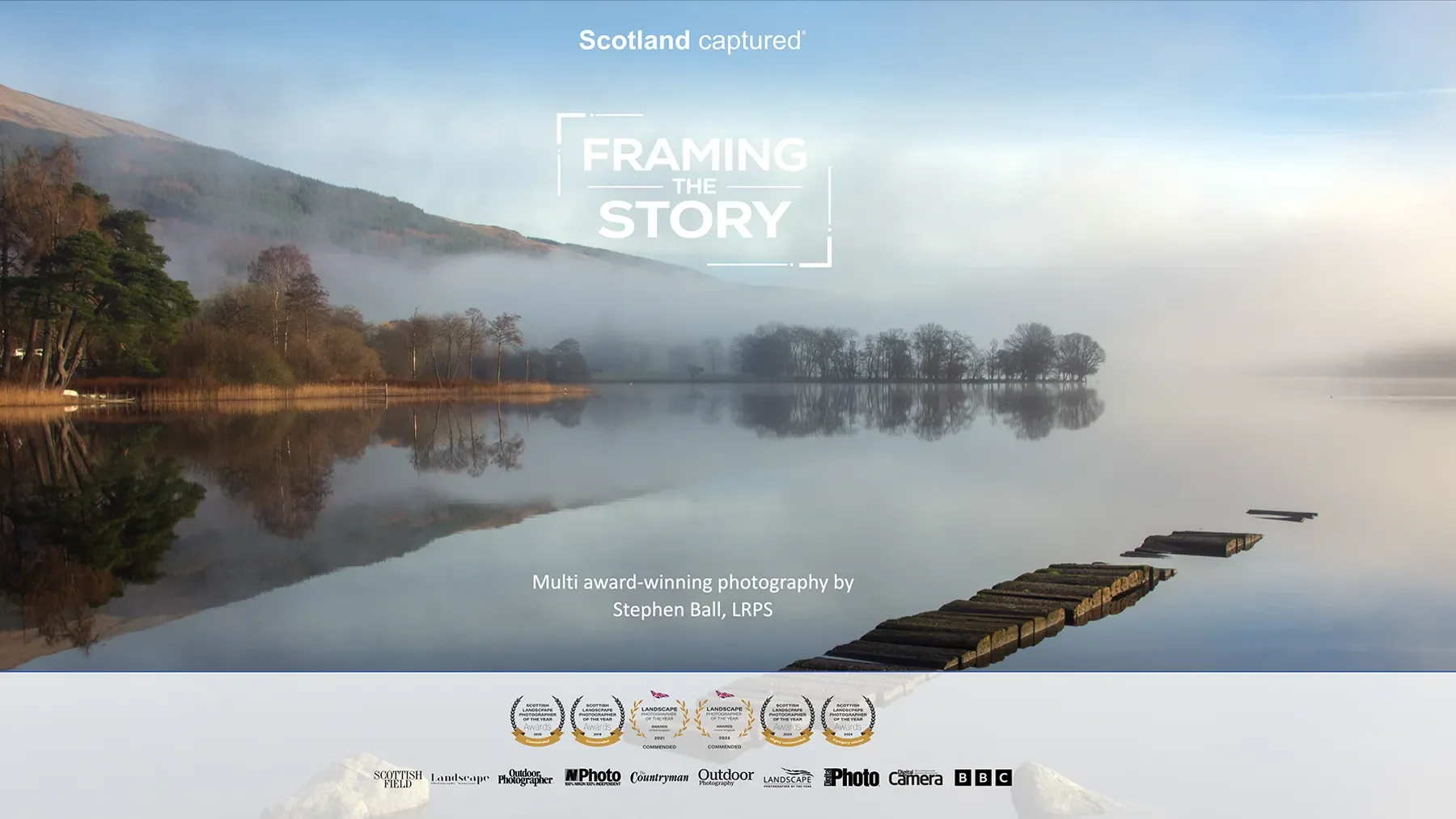 Calm Scottish lake surrounded by trees and misty mountains in the background, with a wooden dock extending into the water, and the text "Scotland captured" and "Framing the Story" overlayed.