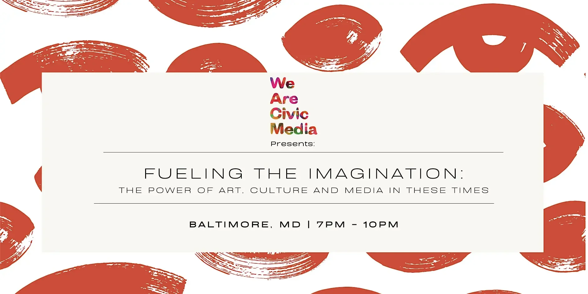 Fueling The Imagination: The Power of Art, Culture, and Media in These Times