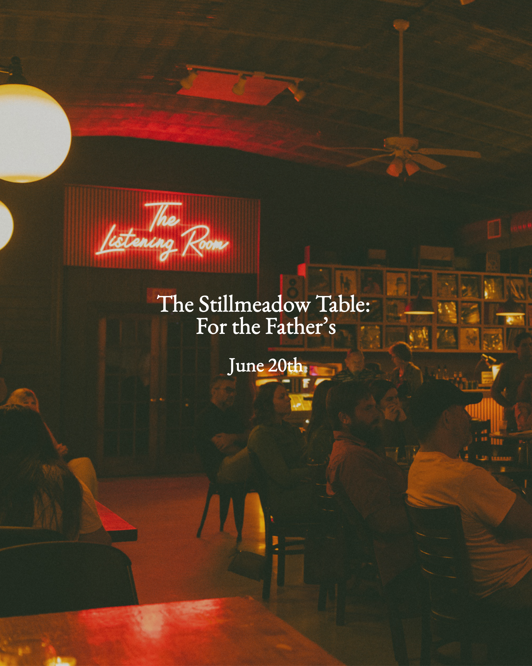 The Stillmeadow Table—The Father’s Table