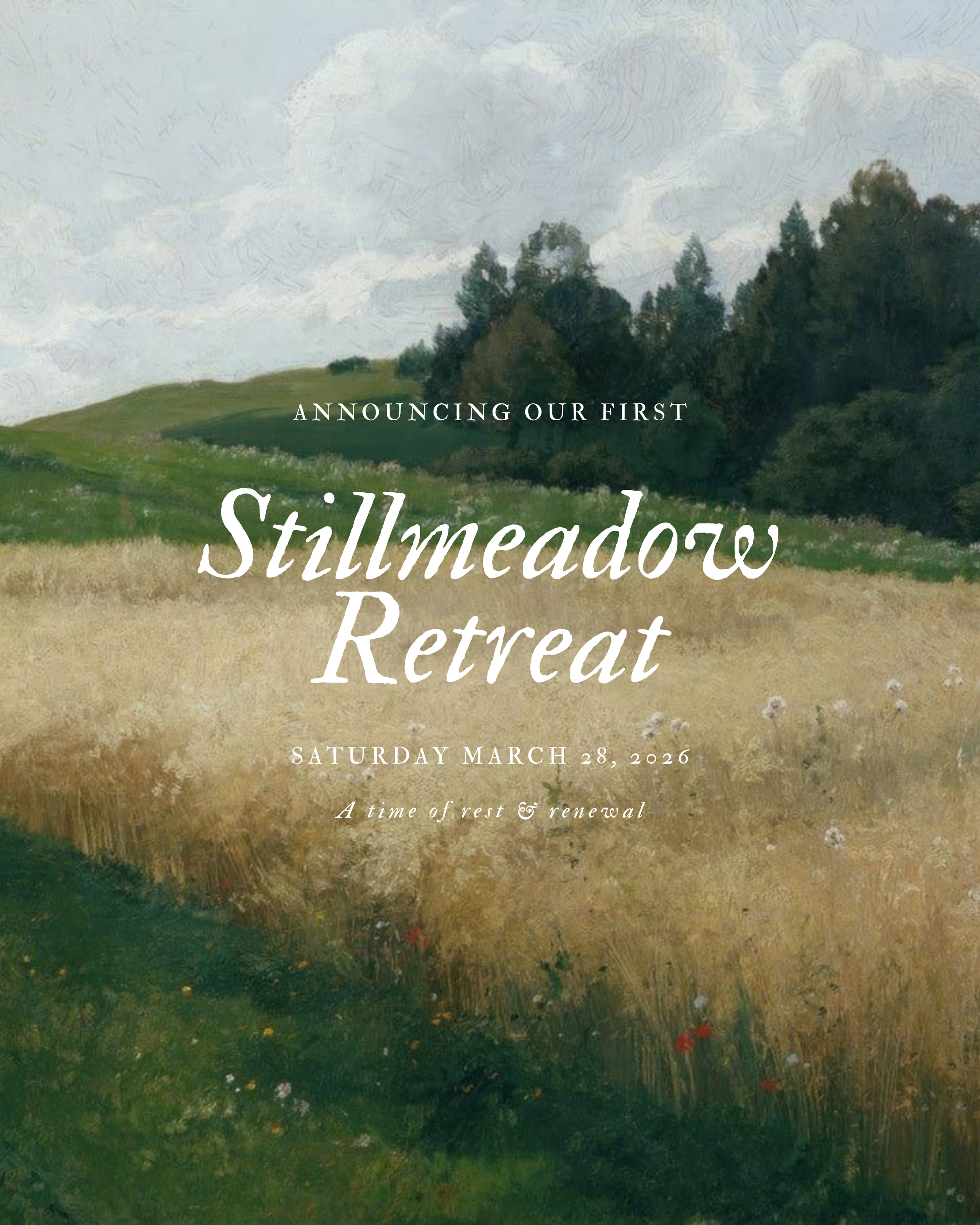 Stillmeadow Retreat: Quarter 1