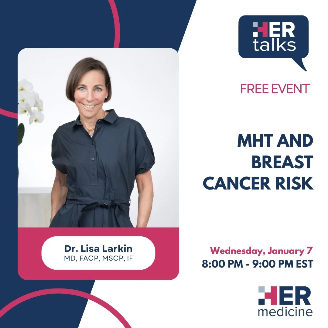 MHT and Breast Cancer Risk - Lisa Larkin, MD, FACP, MSCP, IF