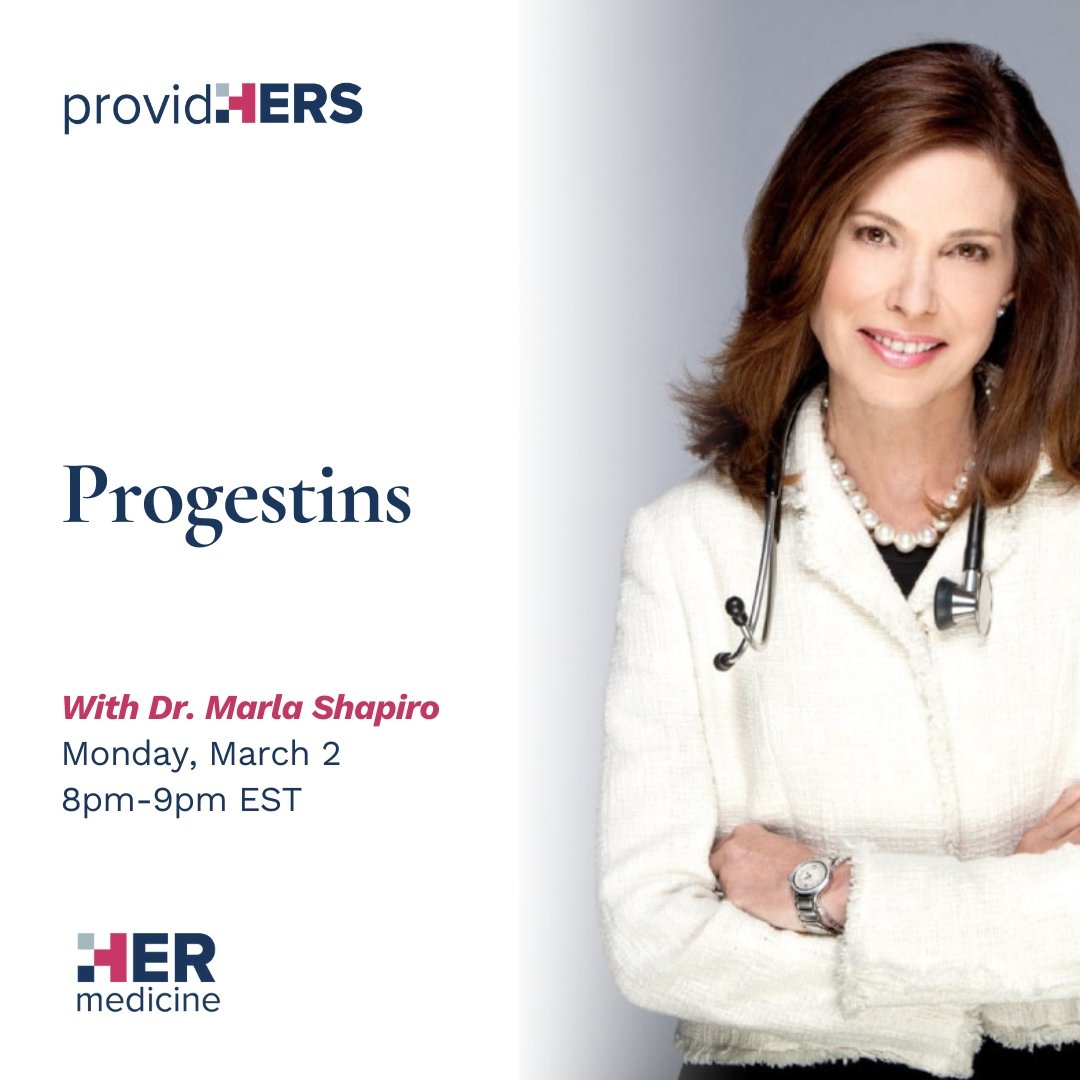 Progestins - Marla Shapiro, CM, MDCM, CCFP, MHSc, FRCPC, FCFP