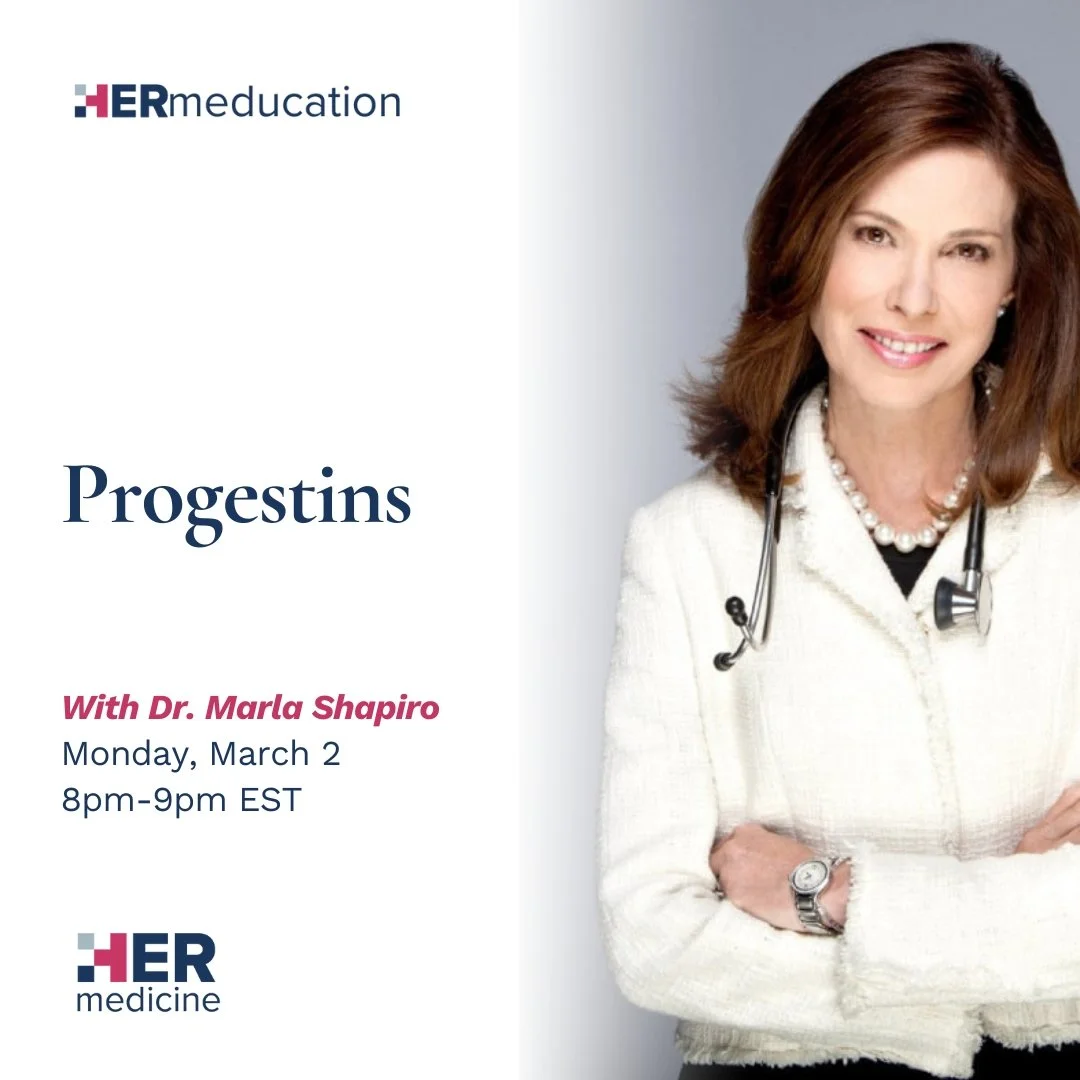 Progestins - Marla Shapiro, CM, MDCM, CCFP, MHSc, FRCPC, FCFP