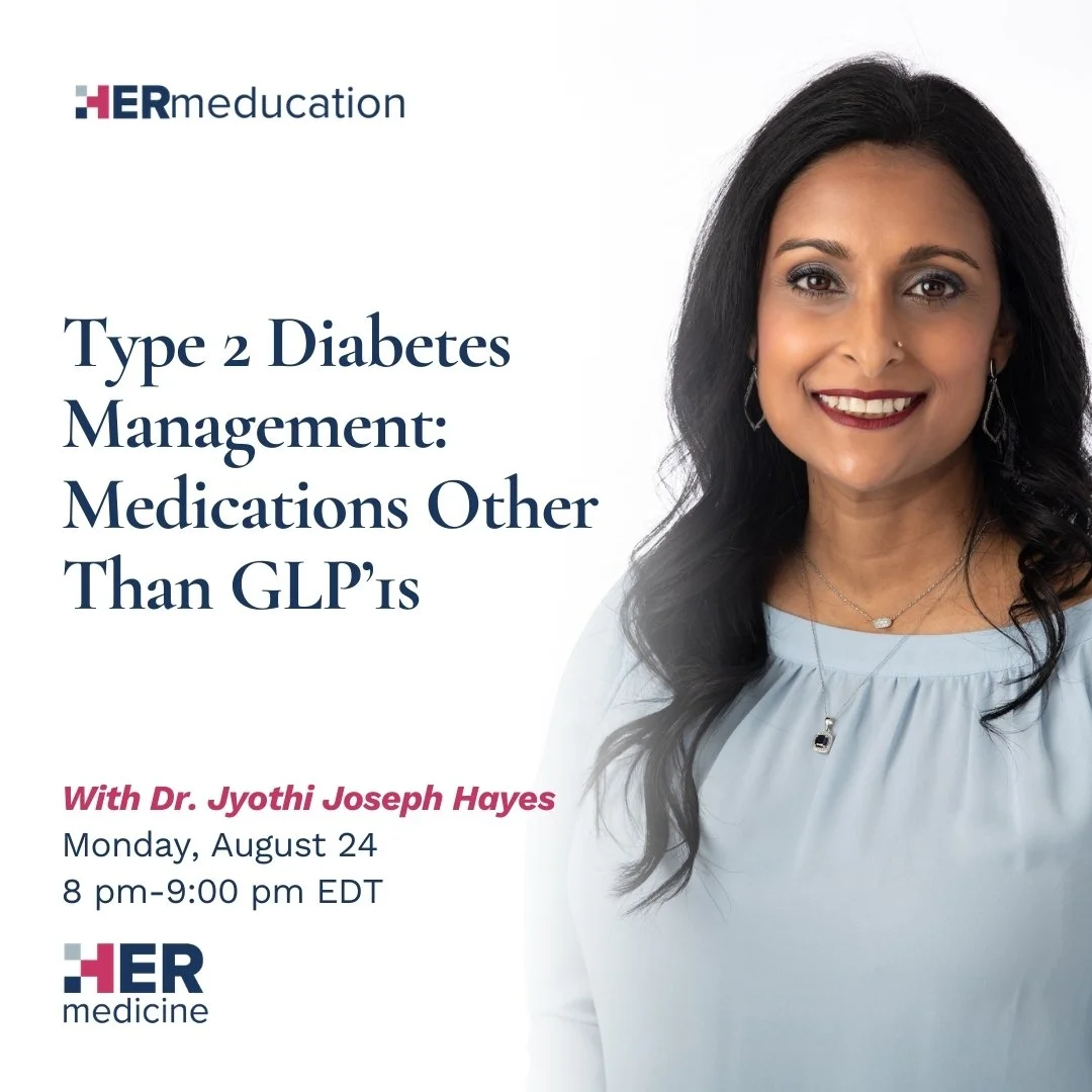 Type 2 Diabetes Management: Medications Other Than GLP’1s - Jyothi Joseph-Hayes, MD