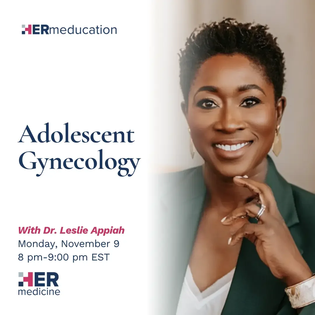 Adolescent Gynecology - Leslie Appiah, MD